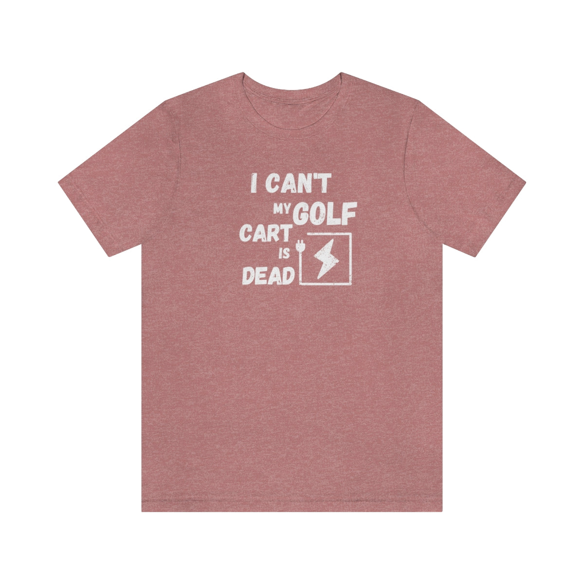 Unisex Tee- I can't...