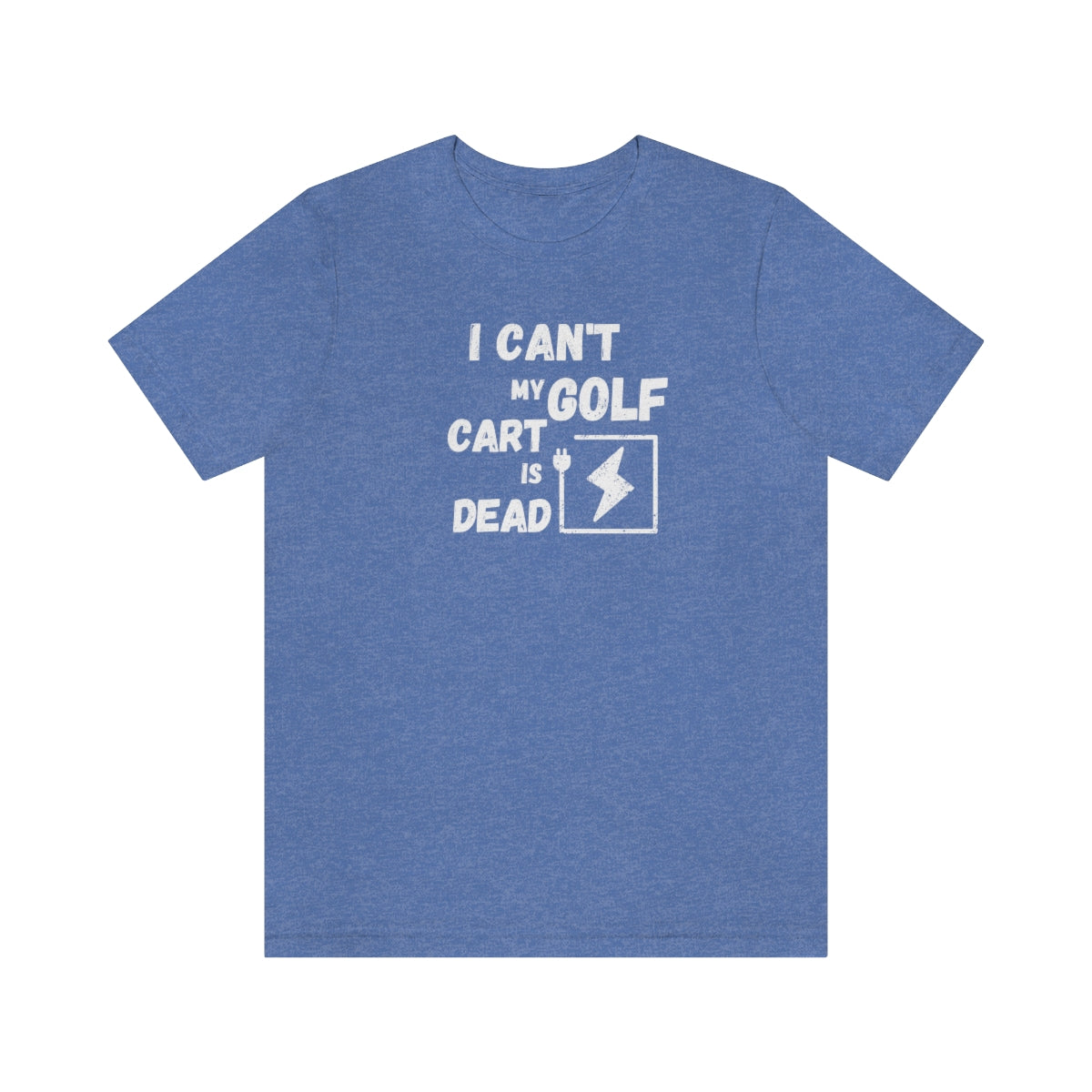 Unisex Tee- I can't...